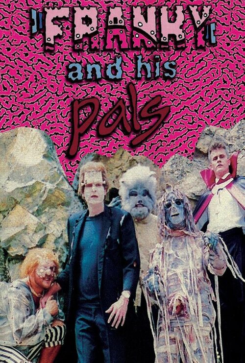 Franky and His Pals (1990) Horror movie