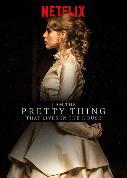 2016 Horror Movie I Am the Pretty Thing That Lives in the House
